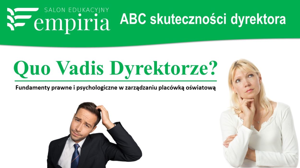 ABC Skuteczności dyrektora szkoły - Fundamenty prawne i psychologiczne w zarządzaniu